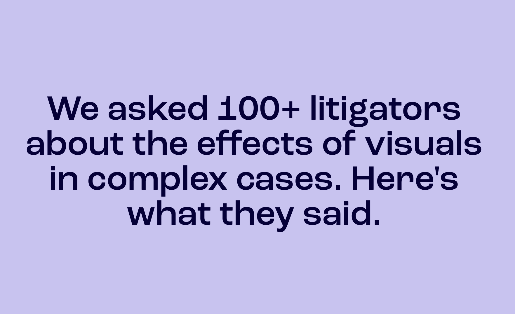 74% reported a strong to very strong contribution to positive case outcomes